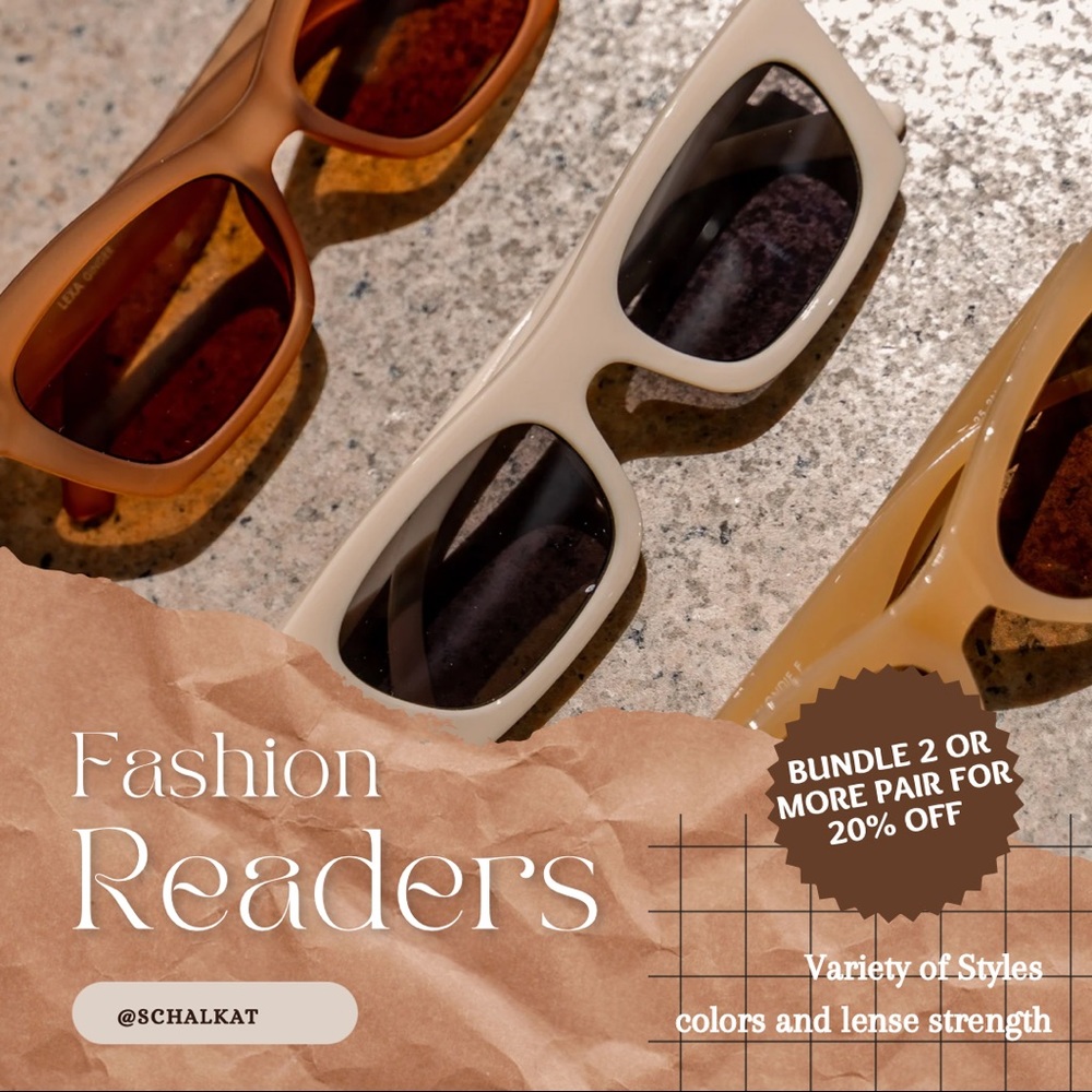 Fashion Readers. An Assortment of Strengths, Styles and Colors.